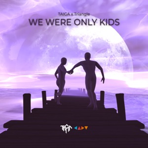 We Were Only Kids (Extended Mix)