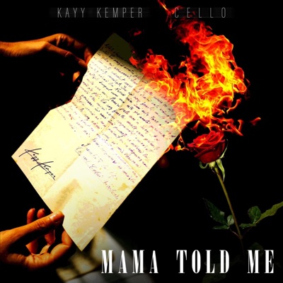 Mama Told Me (feat. Cello) - Single