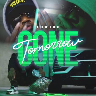 Gone Tomorrow - Single