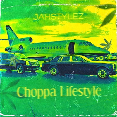 Choppa Lifestyle - Single