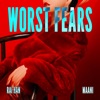 Worst Fears - Single