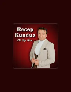 Listen to Recep Kunduz, watch music videos, read bio, see tour dates & more!