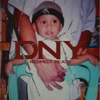 DNY (feat. Respect Beats) - Single