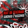 Mega Funk Beat da Felicidade X Subindo e Descendo (feat. MC Meno Dani) - Single