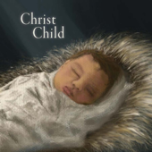 Christ Child - Laestadian Lutheran Church & Liisa Keränen