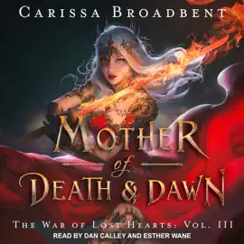 Mother of Death & Dawn (War of Lost Hearts)