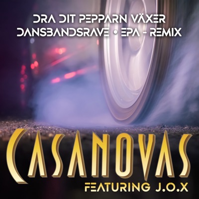 Dra dit pepparn växer (Dansbandsrave - EPA Remix) - Single