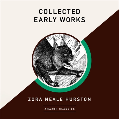 Collected Early Works (AmazonClassics Edition) (Unabridged) cover