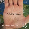 Destino (feat. Los Tipitos) - Single