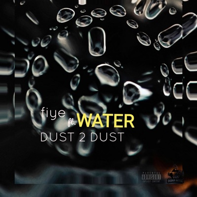 WATER (feat. DUST 2 DUST) - Single
