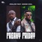 Freaky Friday (feat. Wande Coal) - E'Major lyrics