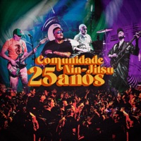 Ao Vivo 25 Anos - Comunidade Nin-jitsu