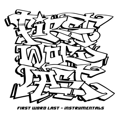 First Word Last (Instrumentals) [Instrumental] - EP