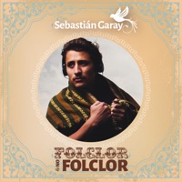 Folclor o no Folclor - Sebastián Garay