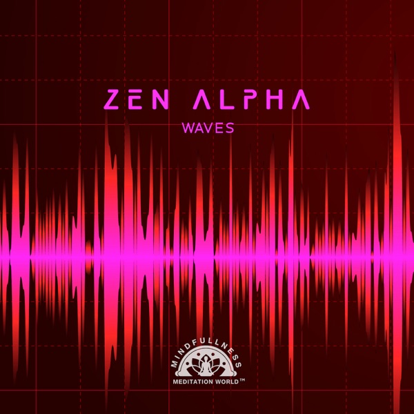 Zen Alpha Waves: Collection of 8–12 Hz Frequency with Gentle Nature Sounds