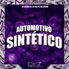 Automotivo Sintético - Single