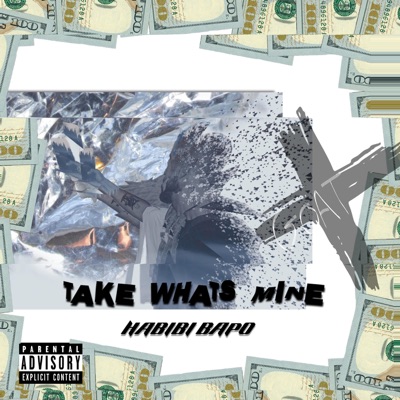 Take Whats Mine - Single