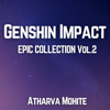 Arrival in Sumeru (From "Genshin Impact") [Epic Version] - Atharva Mohite