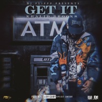 Get It (feat. RXDEBOY) - Single - DJ Flippp & Khalid Brooks