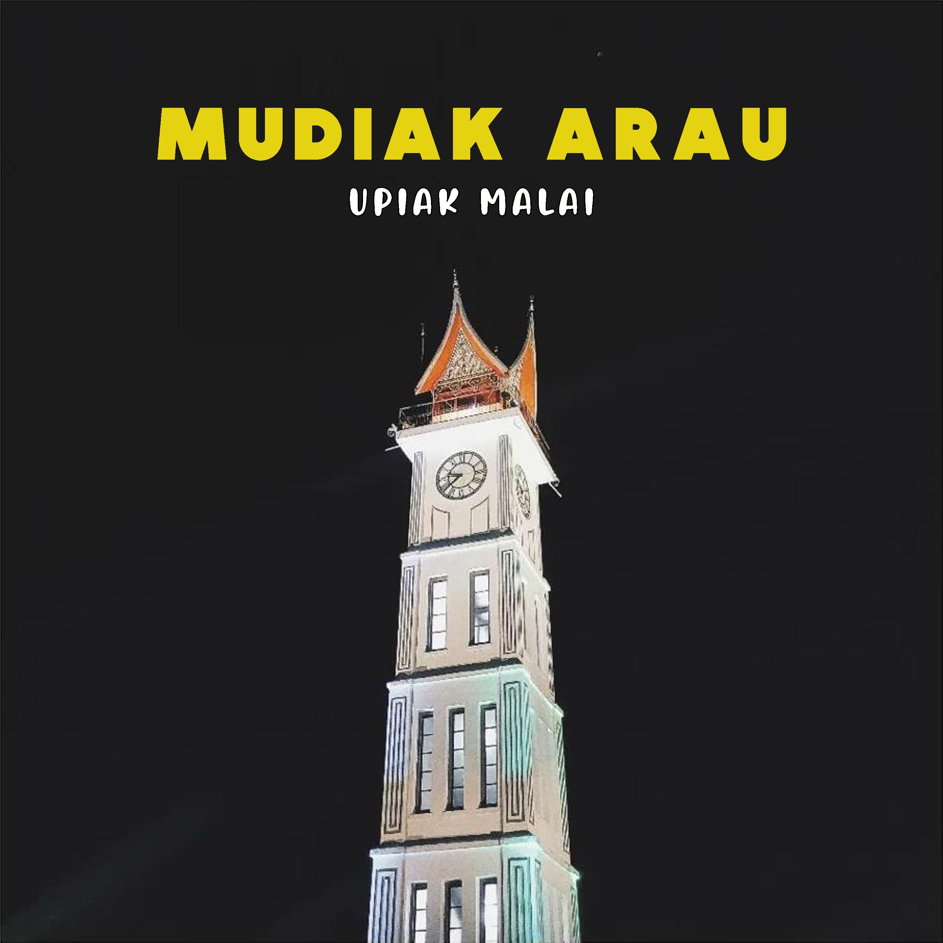 Mudiak Arau - Single