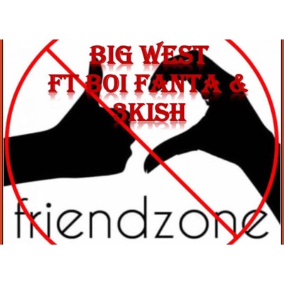 No Friendzone (feat. Boi Fanta & 3kish) - Single