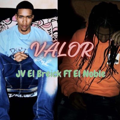 Valor (feat. EL Noble) - Single