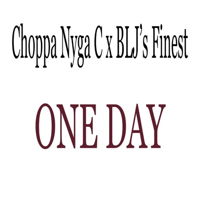 One Day (feat. BLJ's Finest) - Single