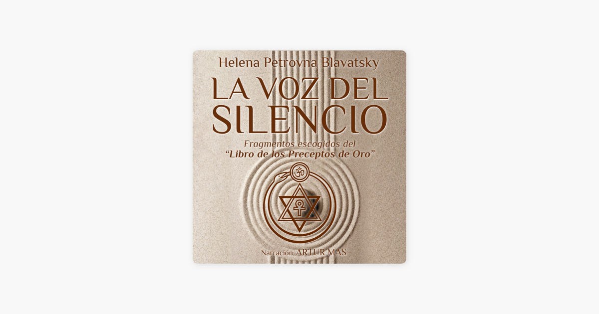 ‎La Voz del Silencio (Fragmentos Escogidos del "Libro de los Preceptos
