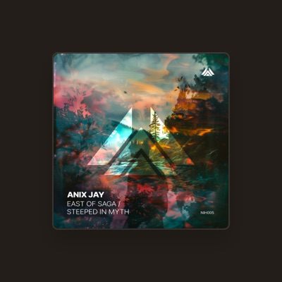 Listen to ANix JAy, watch music videos, read bio, see tour dates & more!