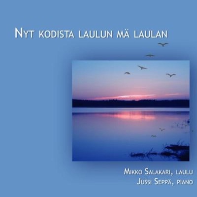 Nyt kodista laulun mä laulan