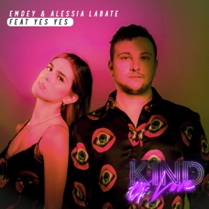 Kind Of Love (feat. Yes Yes)