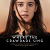 Where The Crawdads Sing (Original Motion Picture Soundtrack) - Mychael Danna