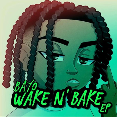 wake n' bake - EP