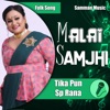 Malai Samjhi - EP