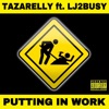 Putting in Work (feat. Lj2busy) - Single