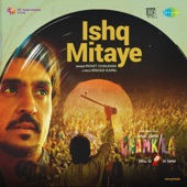 Ishq Mitaye (From "Amar Singh Chamkila") artwork