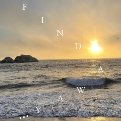 Find A Way (feat. Tyshon & Rjay4x) - Single