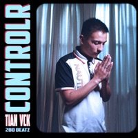Controlr Tian Vck - Single - ControlR, Tian Vck & 280beatz