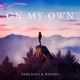 On My Own Single