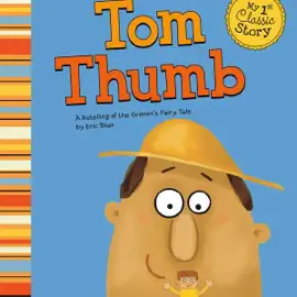Tom Thumb: A Retelling of the Grimm's Fairy Tale (Unabridged)