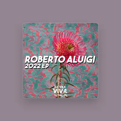 Listen to Roberto Aluigi, watch music videos, read bio, see tour dates & more!