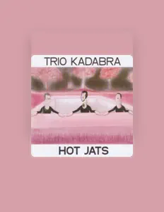 Dengarkan Trio Kadabra, tonton video musik, baca bio, lihat tanggal tur & lainnya!
