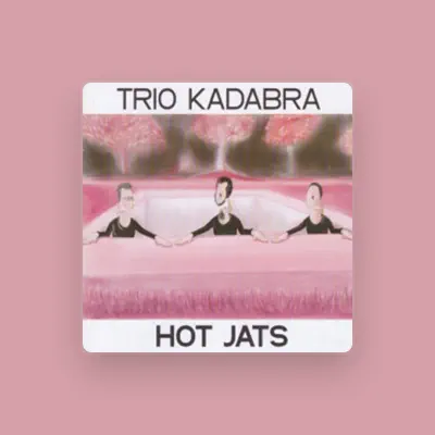Listen to Trio Kadabra, watch music videos, read bio, see tour dates & more!