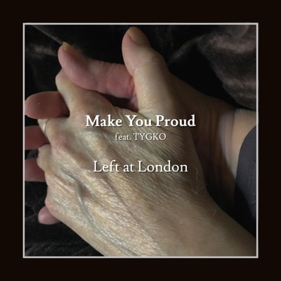 Make You Proud (feat. TYGKO) - Single