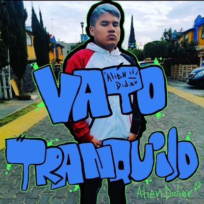 Vato tranquilo - Single