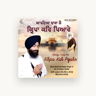 Listen to Bhai Harmandeep Singh Ji, watch music videos, read bio, see tour dates & more!