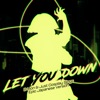 Let You Down (feat. JustCosplaySings) [Epic Japanese Version] - Single