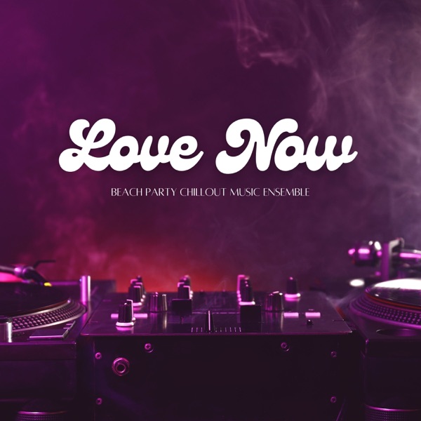 Love Now - EP