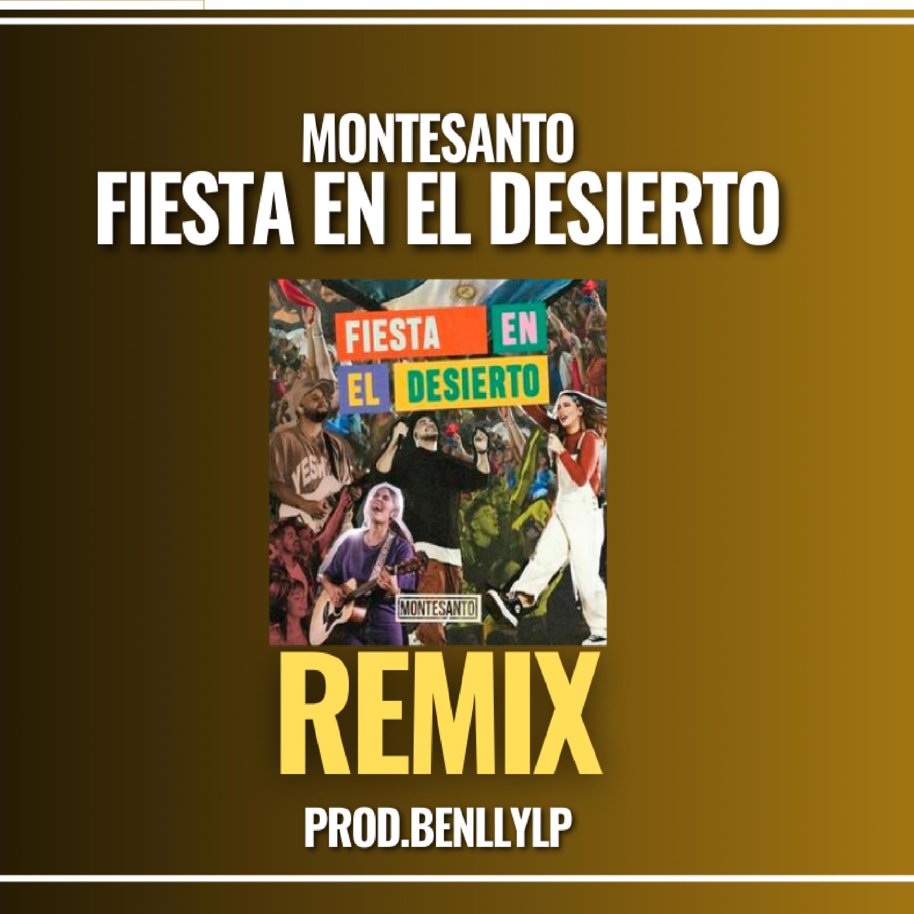 Fiesta en el desierto Montesanto - Single