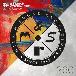 Got to Keep On (feat. Vittoria Hyde) [Extended Mix] - Single